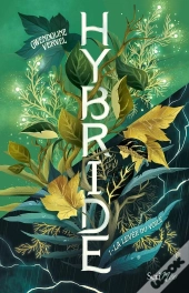 Hybride Tome 1 : La Levée Du Voile