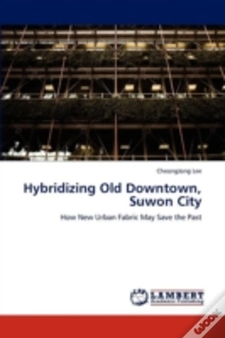 Capa do artigo Hybridizing Old Downtown, Suwon City