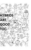 Hybrids Are Good Too