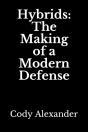 Hybrids: The Making Of A Modern Defense - Preview