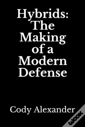 Capa do artigo Hybrids: The Making Of A Modern Defense