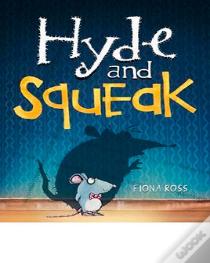 Hyde And Squeak