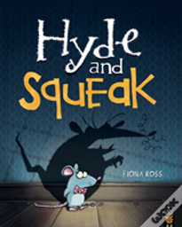 Hyde And Squeak