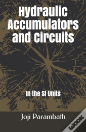 Hydraulic Accumulators And Circuits