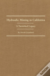 Hydraulic Mining In California