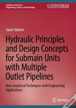 Capa do artigo Hydraulic Principles And Design Concepts For Submain Units With Multiple Outlet Pipelines