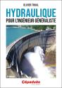 Hydraulique Pour L'Ingénieur Généraliste (2e Édition) - Preview