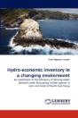 Hydro-Economic Inventory In A Changing Environment - Preview