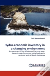Hydro-Economic Inventory In A Changing Environment