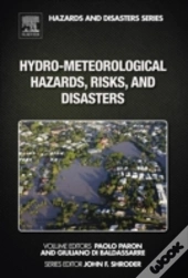 Hydro-Meteorological Hazards, Risks And Disasters