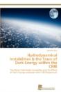 Hydrodynamical Instabilities & The Trace Of Dark Energy Within The Cmb - Preview