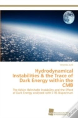 Capa do artigo Hydrodynamical Instabilities & The Trace Of Dark Energy Within The Cmb