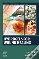 Hydrogels For Wound Healing