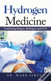 Hydrogen Medicine: Combining Oxygen, Hyd