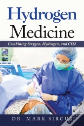 Hydrogen Medicine: Combining Oxygen, Hyd