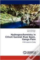 Hydrogeochemistry In Chhoti Gandak River Basin, Ganga Plain