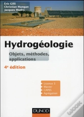 Hydrogeologie - 4e Ed. - Objets, Methodes, Applications