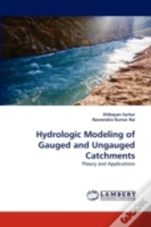 Hydrologic Modeling Of Gauged And Ungauged Catchments