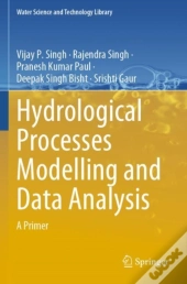 Hydrological Processes Modelling And Data Analysis