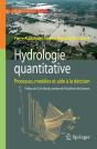 Hydrologie Quantitative : Processus, Modèles Et Aide À La Décision - Preview