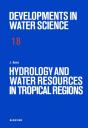 Hydrology And Water Resources In Tropical Regions - Preview