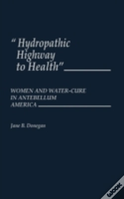Capa do artigo Hydropathic Highway To Health