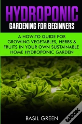 Hydroponic Gardening For Beginners