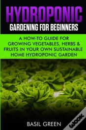 Capa do artigo Hydroponic Gardening For Beginners
