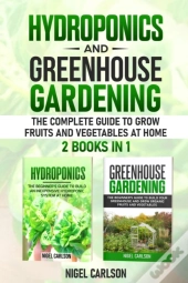 Hydroponics And Greenhouse Gardening
