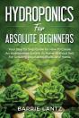 Hydroponics For Absolute Beginners - Preview