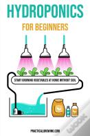 Hydroponics For Beginners