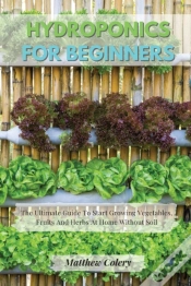 Capa do artigo Hydroponics For Beginners: The Ultimate