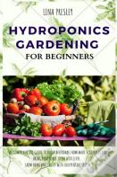 Hydroponics Gardening For Beginners