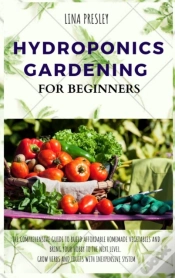 Capa do artigo Hydroponics Gardening For Beginners
