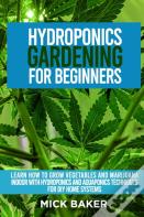 Hydroponics Gardening For Beginners