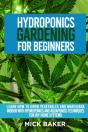 Hydroponics Gardening For Beginners - Preview