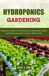 Hydroponics Gardening
