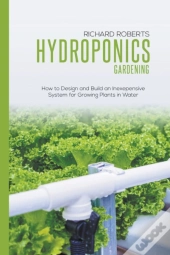 Hydroponics Gardening