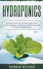 Hydroponics: The Complete Guide To Easil - Preview