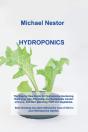 Hydroponics: The Step By Step Guide For - Preview