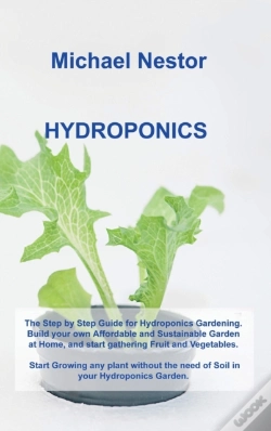 Capa do artigo Hydroponics: The Step By Step Guide For