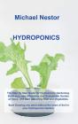 Hydroponics: The Step By Step Guide For - Preview