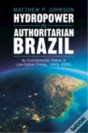 Capa do artigo Hydropower In Authoritarian Brazil