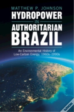 Capa do artigo Hydropower In Authoritarian Brazil