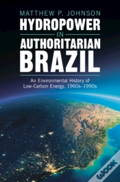 Capa do artigo Hydropower In Authoritarian Brazil