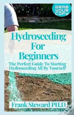 Capa do artigo Hydroseeding For Beginners