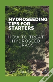 Capa do artigo Hydroseeding Tips For Starters