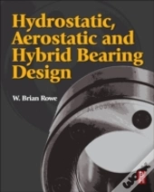 Hydrostatic, Aerostatic And Hybrid Bearing Design