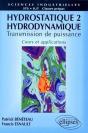 Hydrostatique 2 -  Hydrodynamique - Cours Et Applications - Preview
