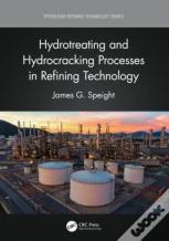 Hydrotreating And Hydrocracking Processes In Refining Technology